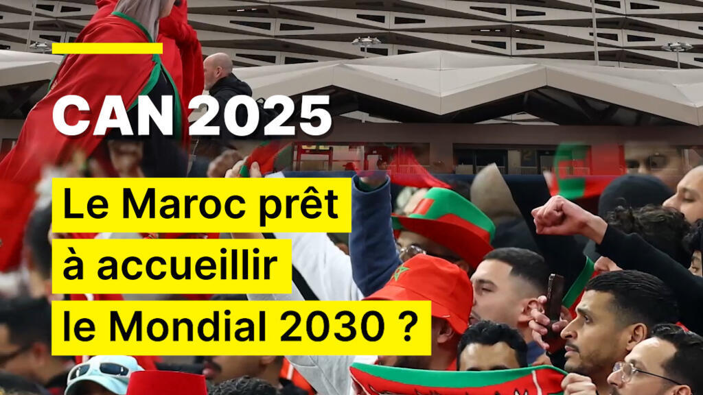 Après la CAN, le Maroc prêt à accueillir la Coupe du monde 2030 ?