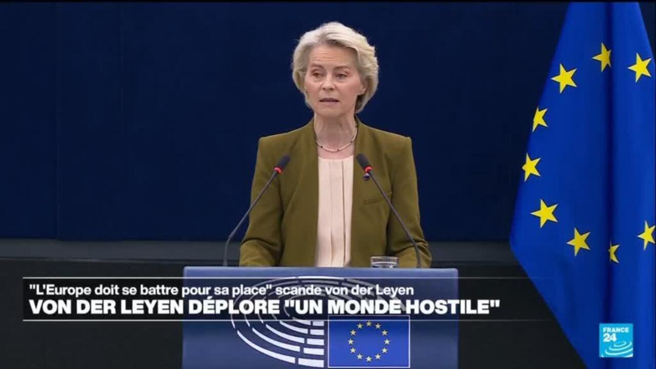 Von der Leyen appelle l'Europe à "se battre pour sa place" dans un monde "hostile"