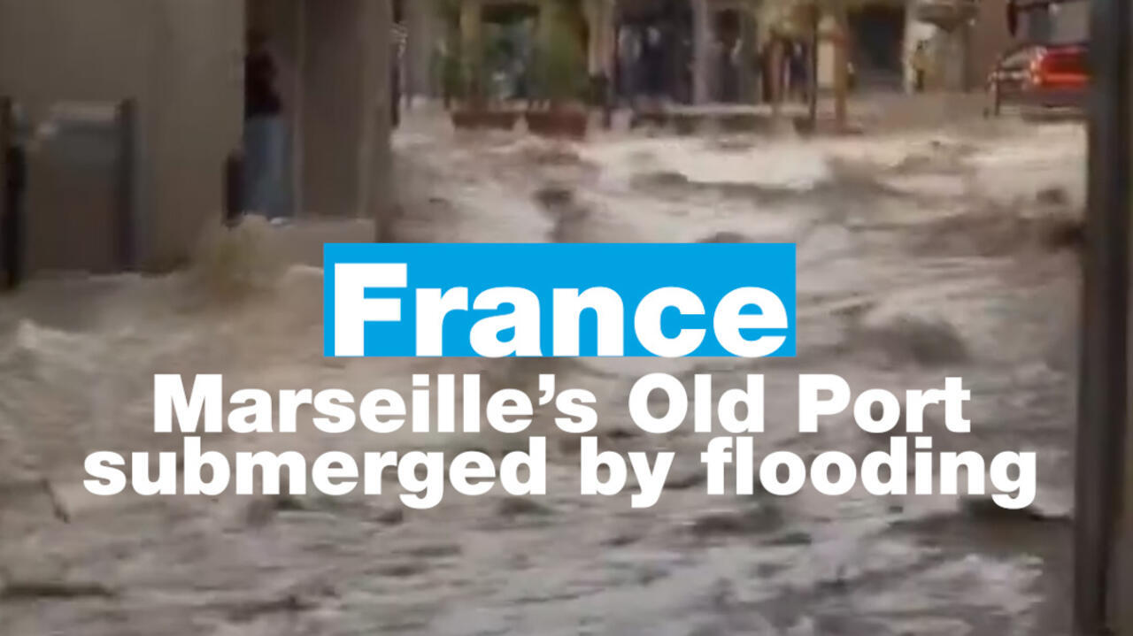 France: Marseille’s Old Port submerged by flooding