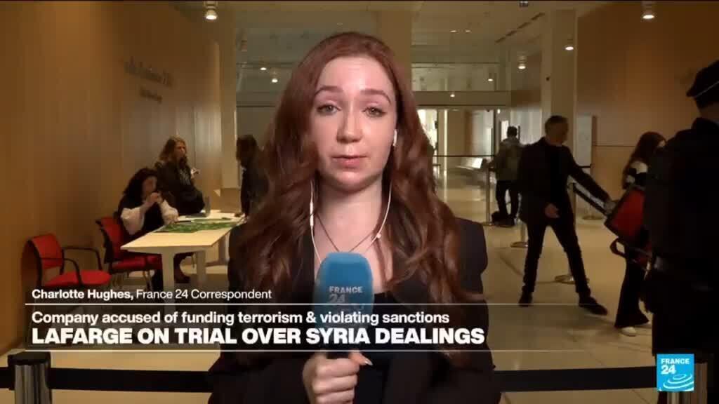 Lafarge on trial in Paris for financing terrorism in Syria