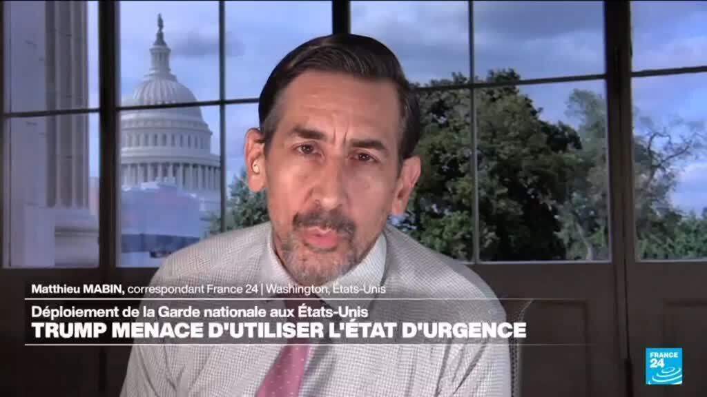 États-Unis : Trump menace d'utiliser l'État d'urgence pour déployer la Garde nationale