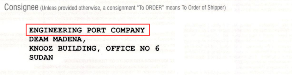The bill of lading lists the consignee "Engineering Port Company", a company based in Port Sudan that is also known as Ports Engineering Company.