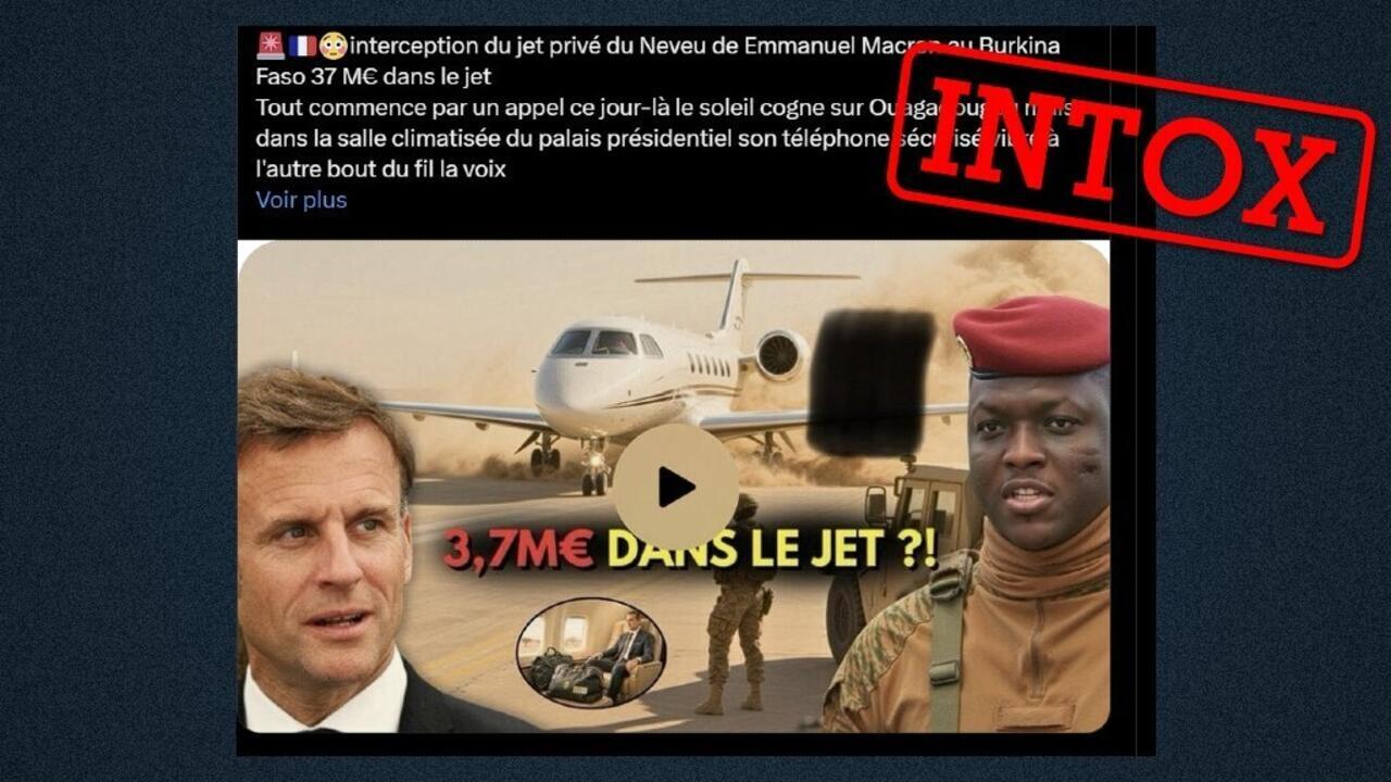 Le neveu d’Emmanuel Macron arrêté au Burkina Faso ? C'est un des 344 films de fiction créés par IA
