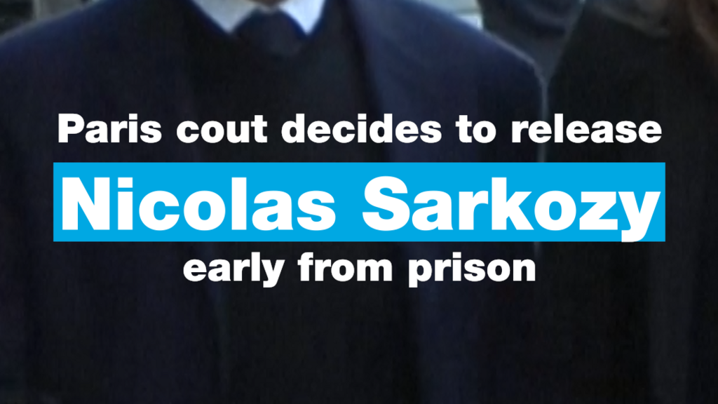 Paris court decides to release Nicolas Sarkozy early from prison
