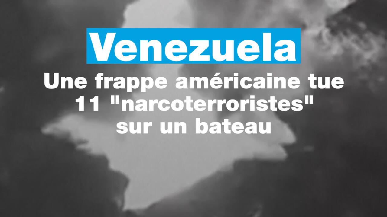 Venezuela : une frappe américaine tue 11 "narco terroristes" sur un bateau affirme Donald Trump