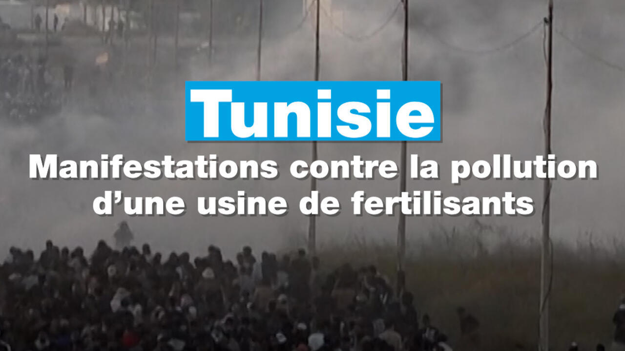 Tunisie : manifestations contre la pollution d’une usine de fertilisants
