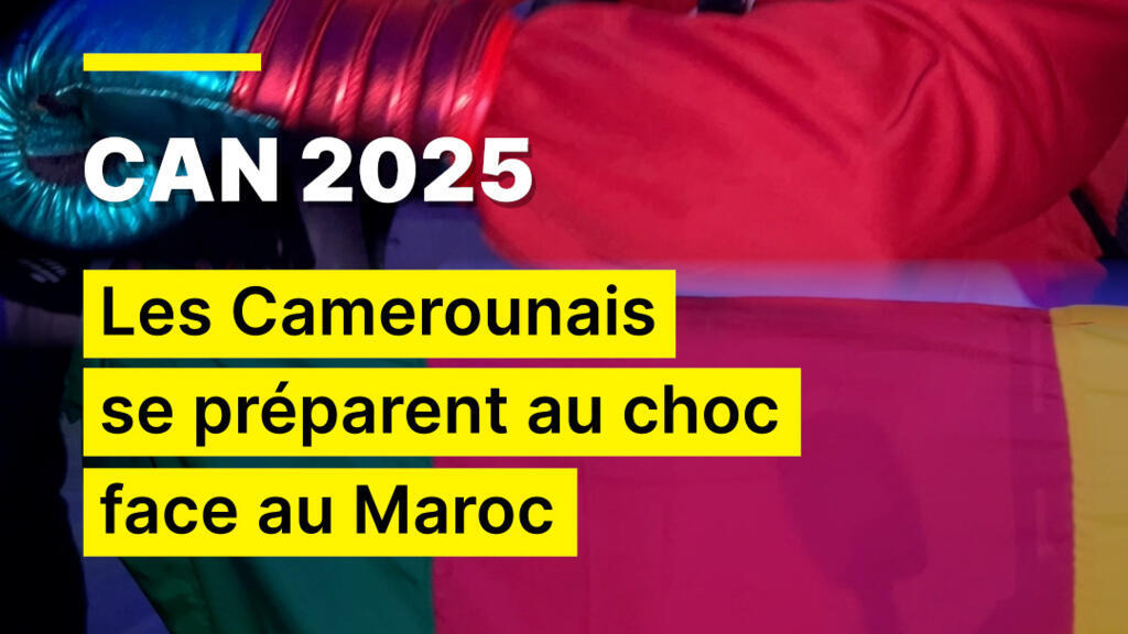 CAN 2025 : les Camerounais veulent "fesser" le Maroc