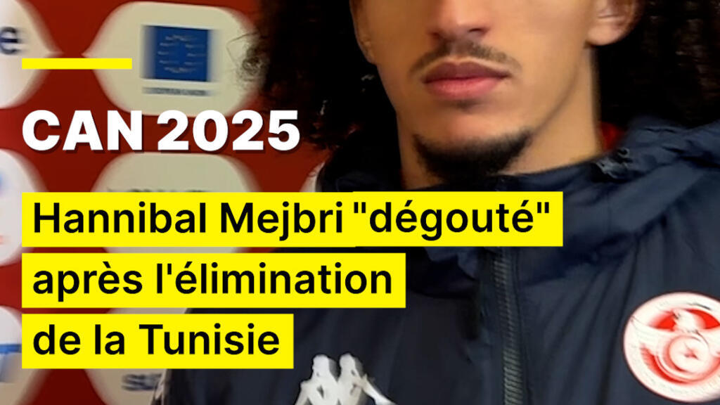 CAN 2025 : Hannibal Mejbri "dégouté" après l'élimination de la Tunisie