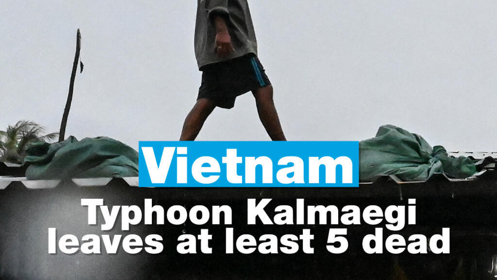 Vietnam: Typhoon Kalmaegi leaves at least 5 dead