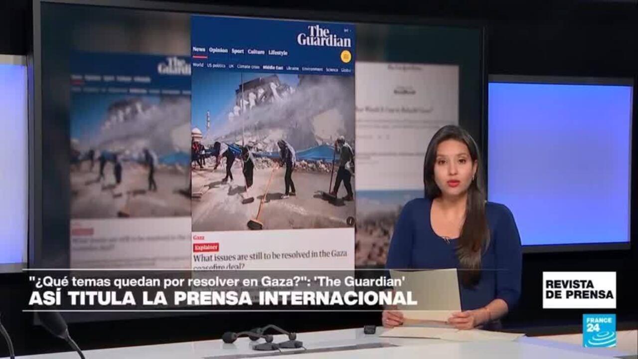 "¿Qué temas quedan aún por resolver en el acuerdo de alto el fuego en Gaza?": 'The Guardian'
