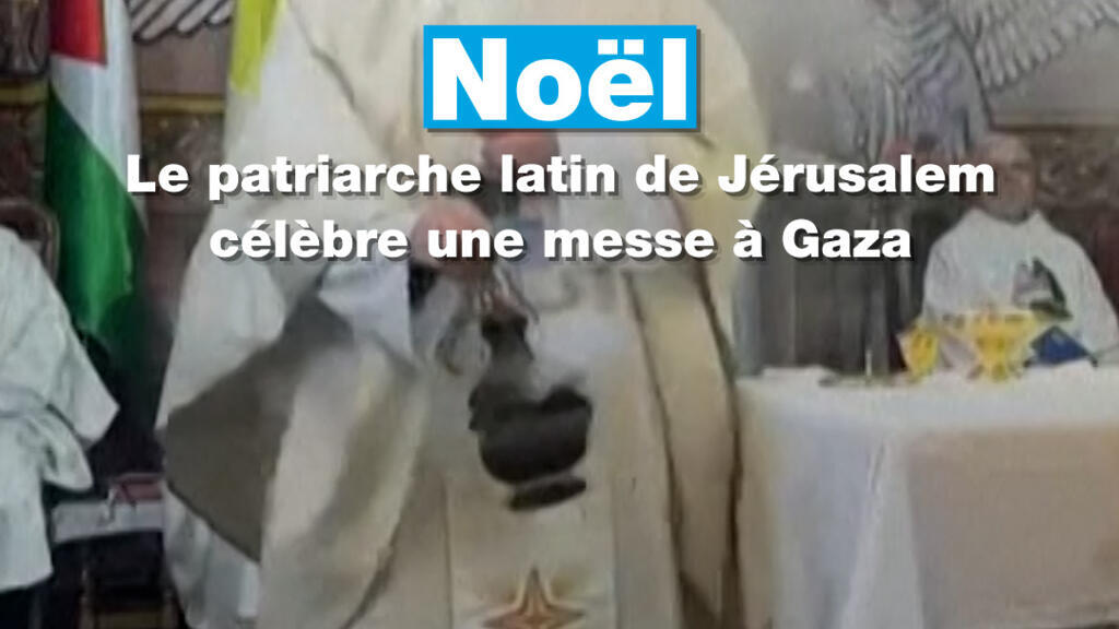 Noël : le patriarche latin de Jérusalem a célébré une messe à Gaza