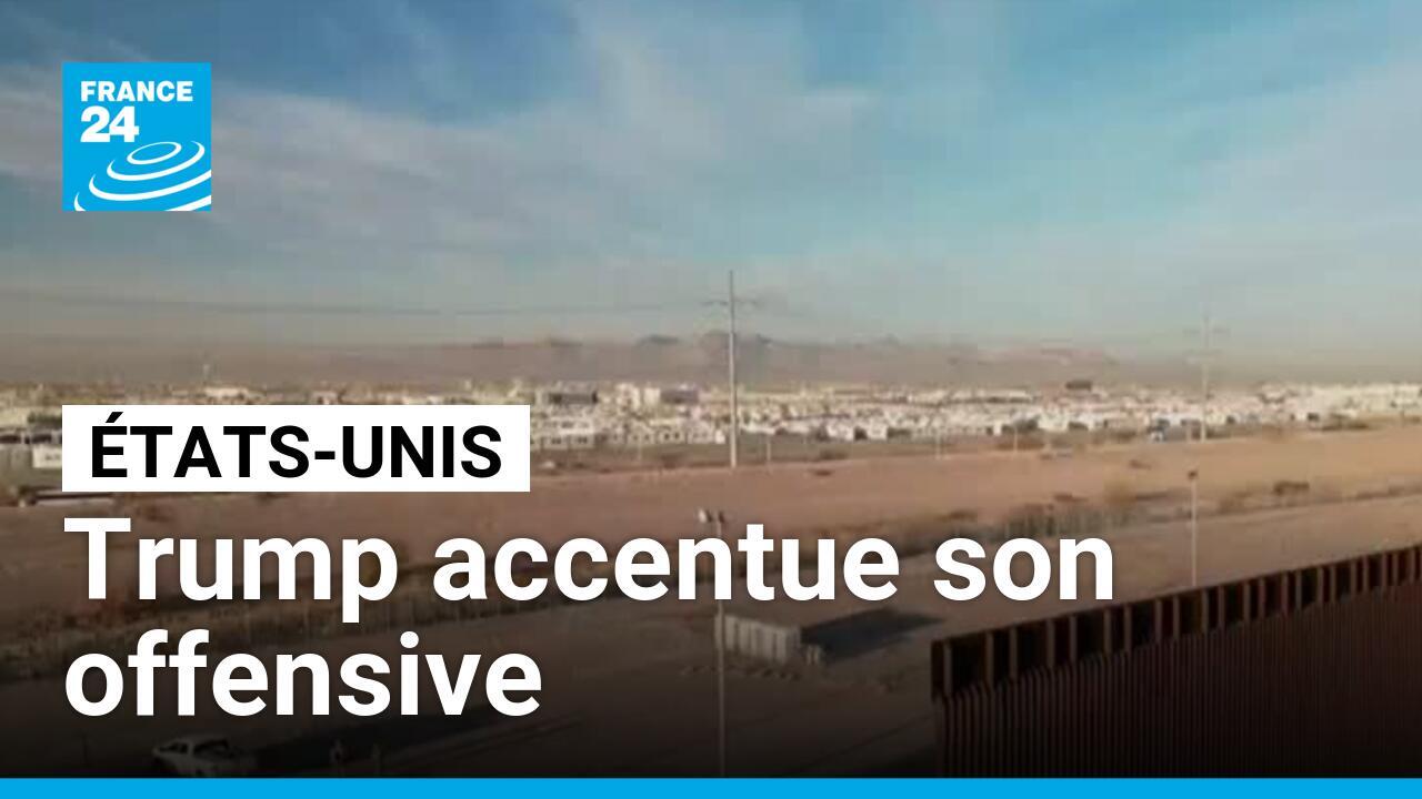 Donald Trump accentue son offensive anti-immigration