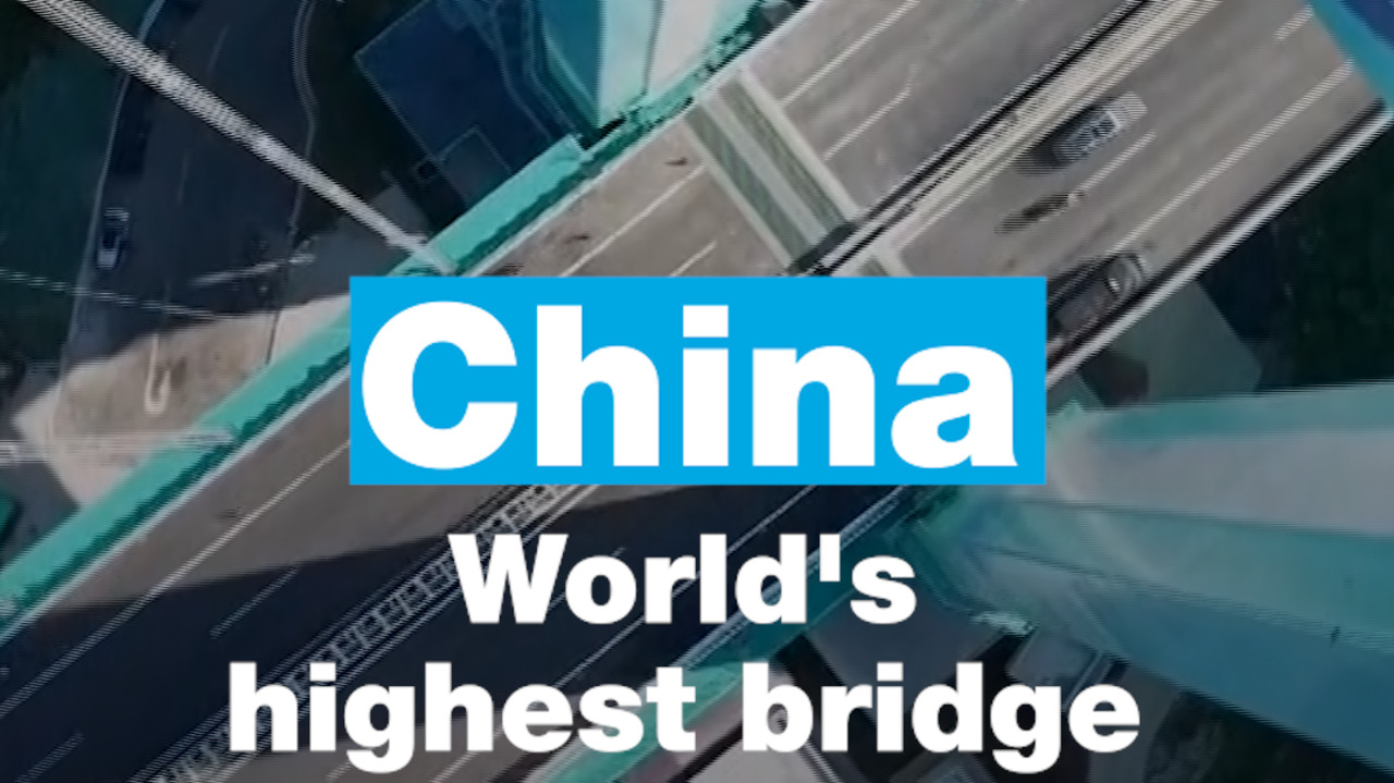 China: World's highest bridge opens to traffic
