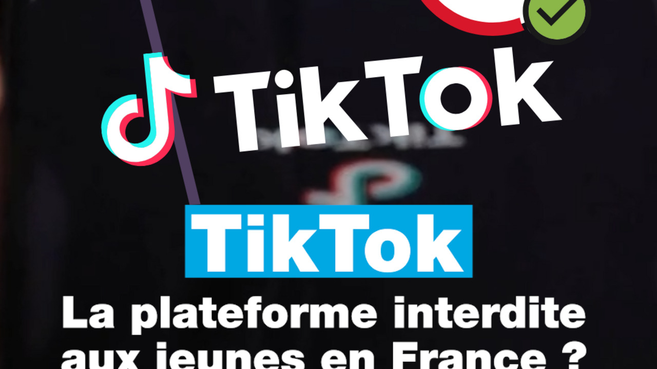 TikTok bientôt interdit aux jeunes de moins de 15 ans en France ?
