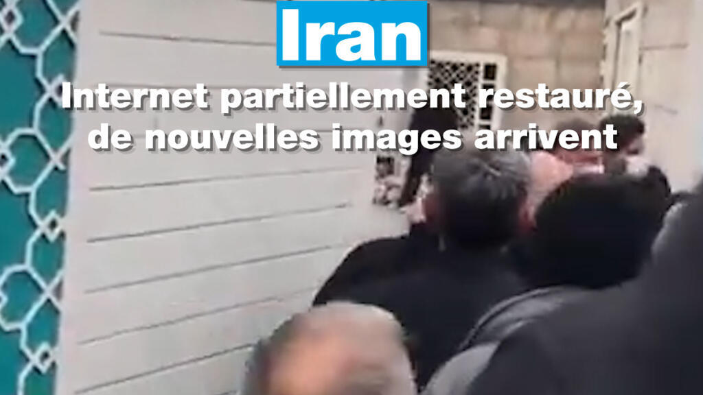 Iran : Internet partiellement restauré, de nouvelles images arrivent