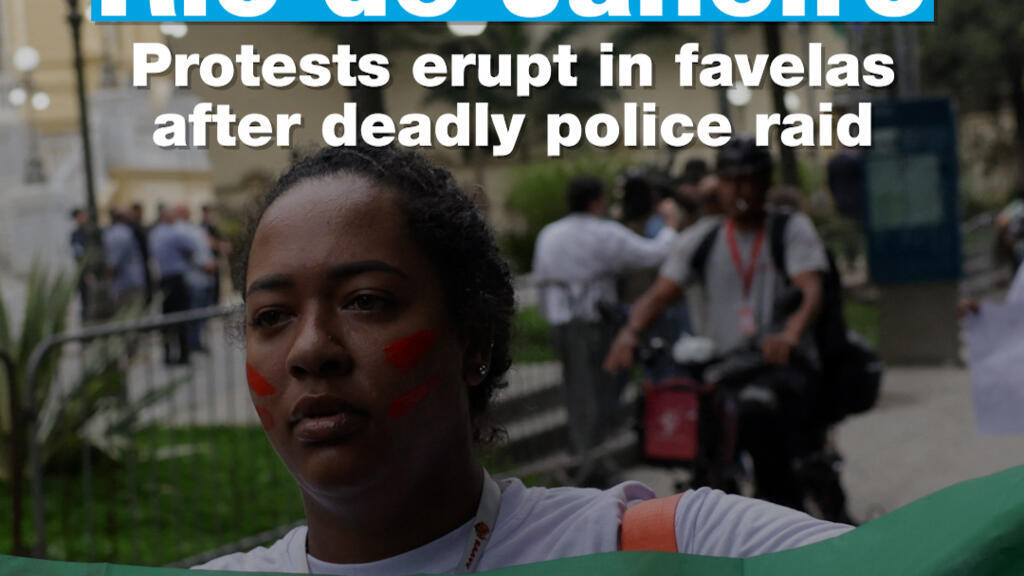 Rio de Janeiro: Protests erupt in favelas after deadly police raid