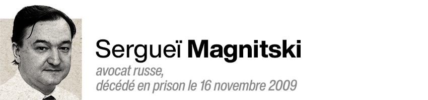 Sergueï Magnitski, avocat russe, décédé en prison le 16 novembre 2009.