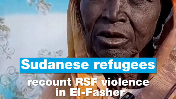 Sudanese refugees recount RSF violence in El-Fasher