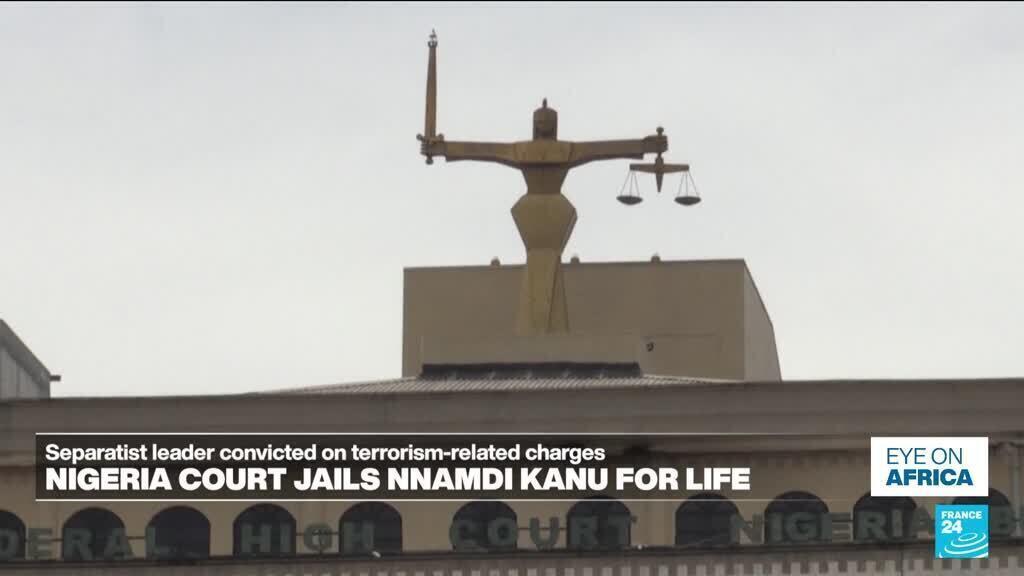 Nigerian court convicts separatist leader Kanu for terrorism