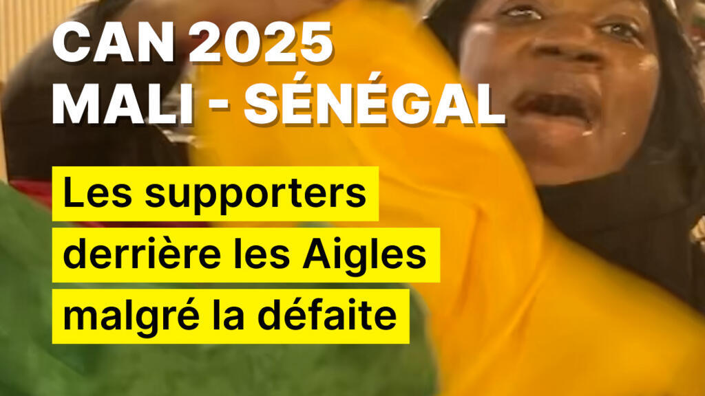 CAN 2025 : les supporters maliens derrière leurs Aigles malgré la défaite