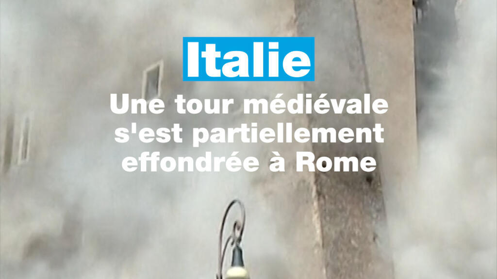 Italie : une tour médiévale s’effondre partiellement à Rome, un ouvrier pris au piège