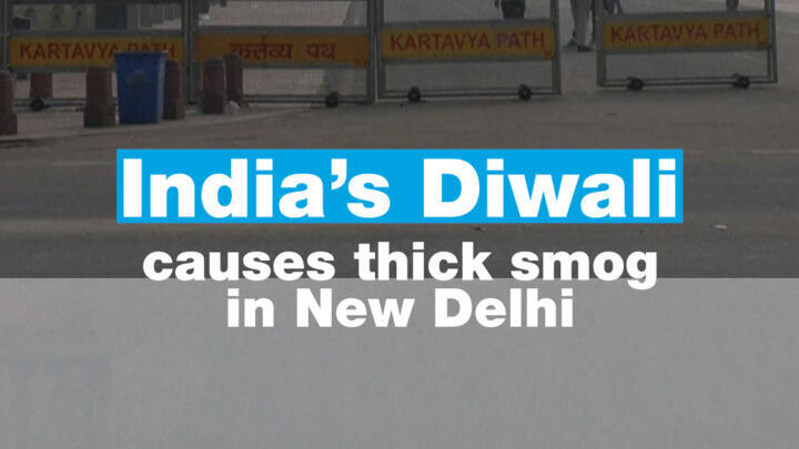 India’s Diwali causes thick smog in New Delhi