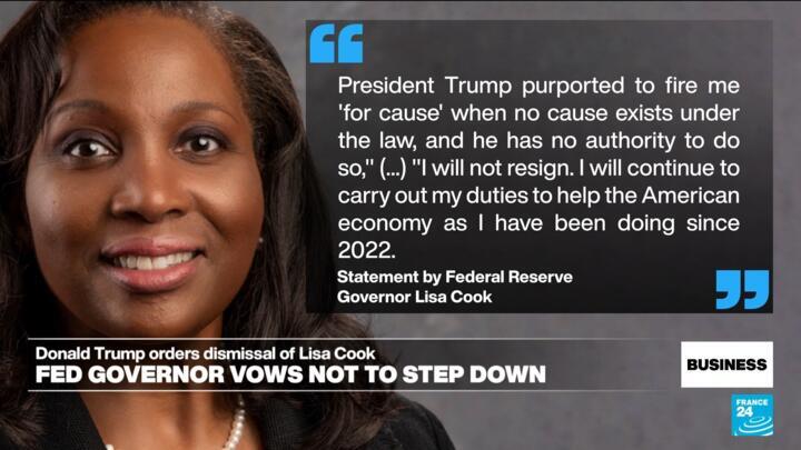 Trump orders dismissal of Federal Reserve Governor Lisa Cook