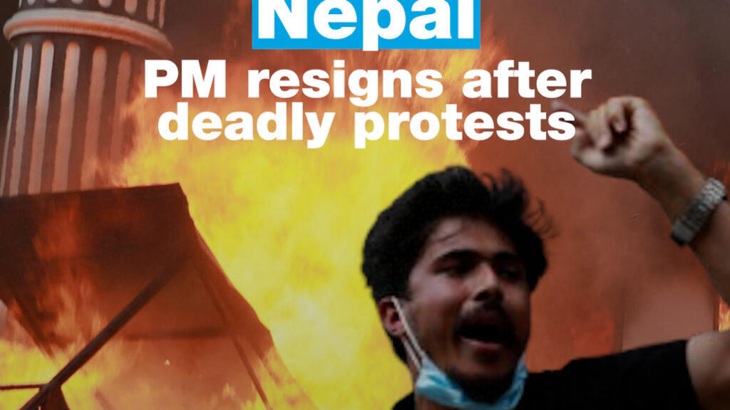 Nepal: PM resigns after deadly protests