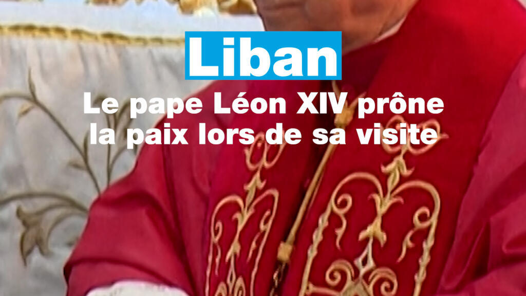 Liban : le pape Léon XIV prône la paix lors de sa deuxième journée de visite