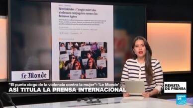 “Feminicidios: el punto ciego de la violencia doméstica contra las mujeres mayores”: ‘Le Monde’ – France 24