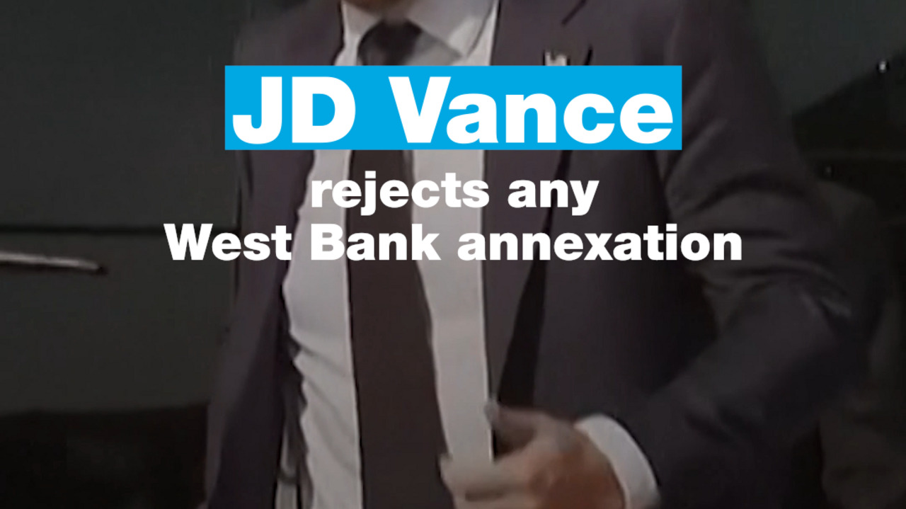 JD Vance rejects any West Bank annexation by Israel