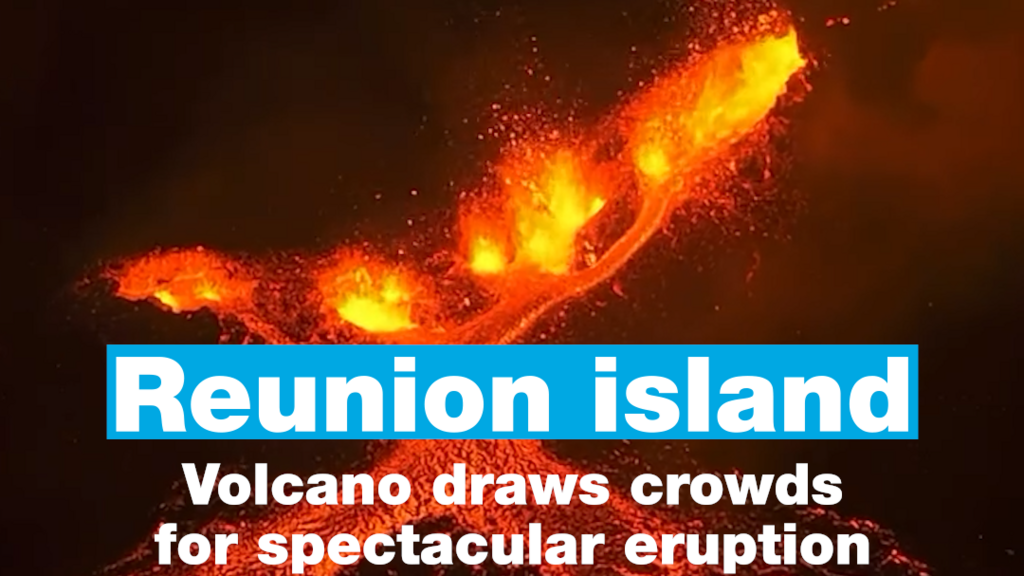 Volcano on French island of La Réunion draws crowds for spectacular eruption