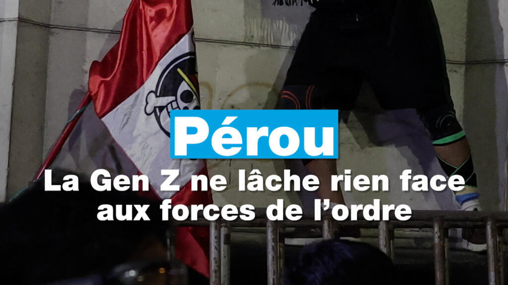 Au Pérou, la Gen Z ne lâche rien face aux forces de l’ordre
