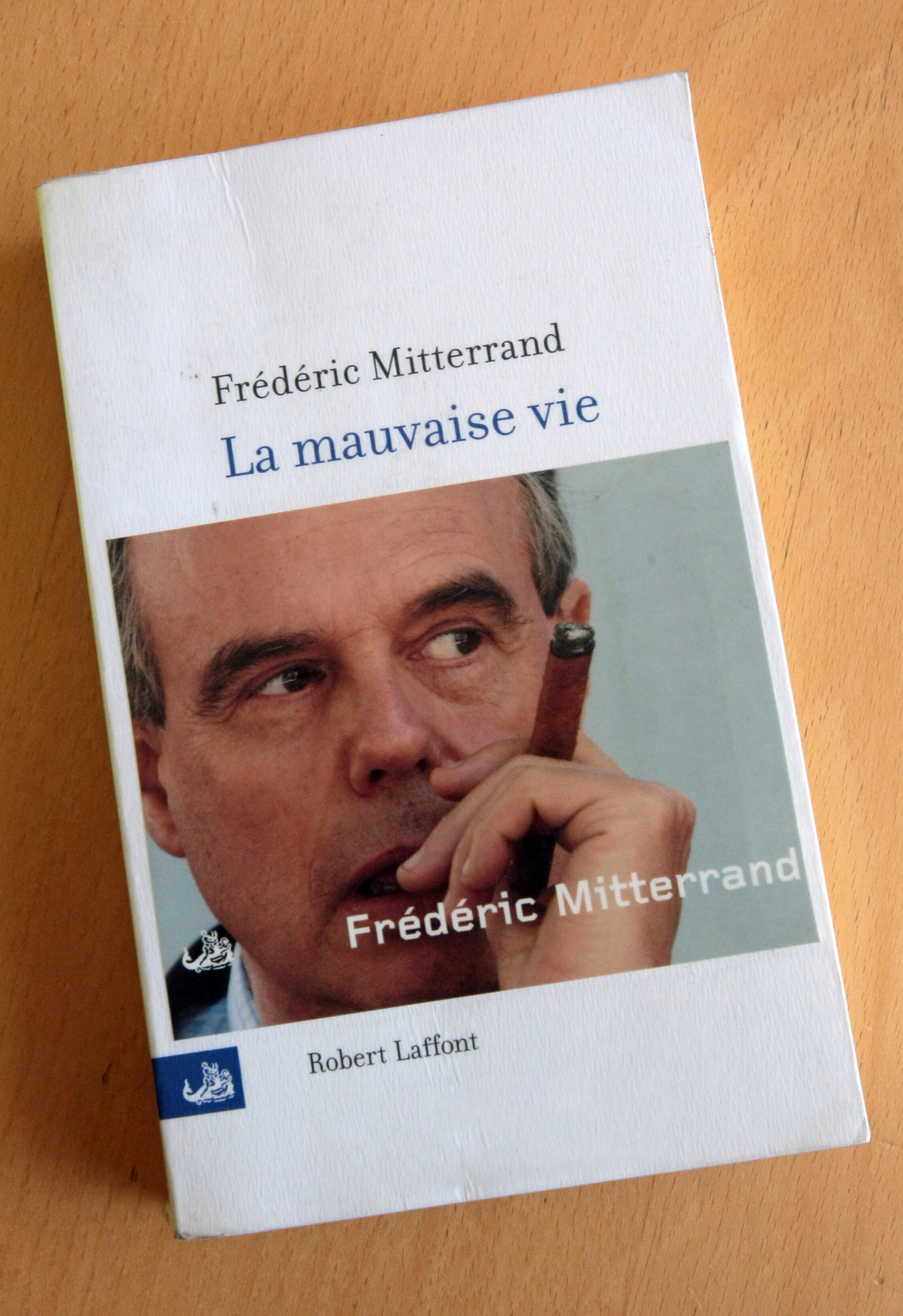 Le livre de Frédéric Mitterrand, "La mauvaise vie", écrit en 2005, fait le récit de ses errances sexuelles et tarifées en Thaïlande et au Maghreb.