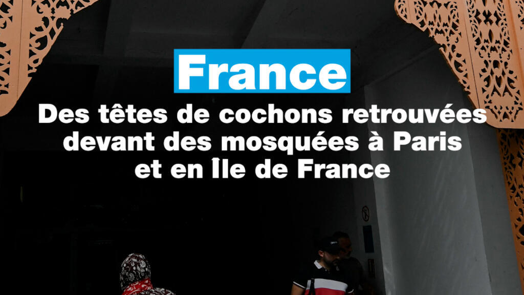 Des têtes de cochons retrouvées devant des mosquées à Paris et en Île de France