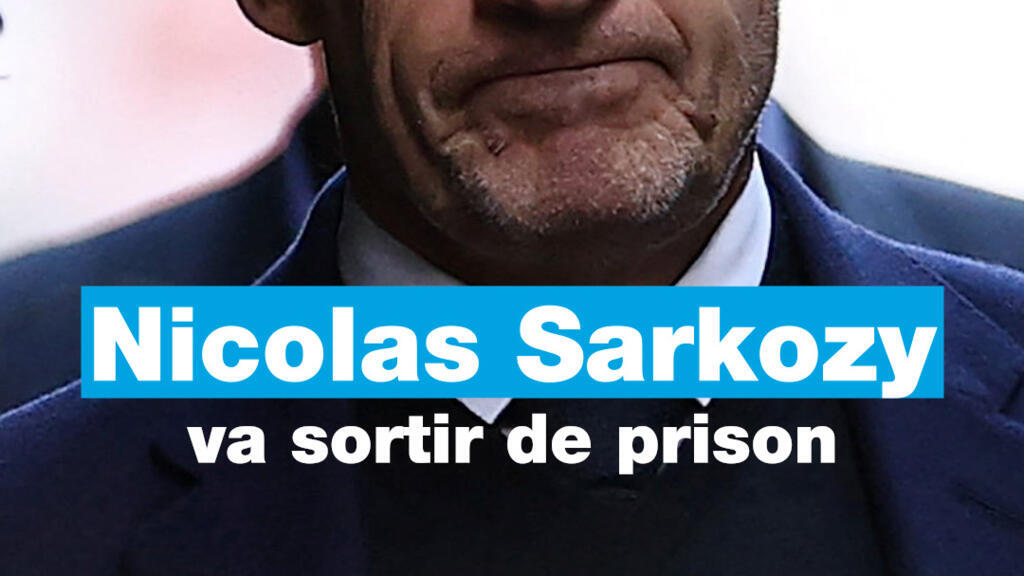 Nicolas Sarkozy va sortir de prison après vingt jours d'incarcération