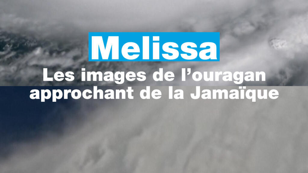 Melissa : les impressionnantes images de l’ouragan approchant de la Jamaïque
