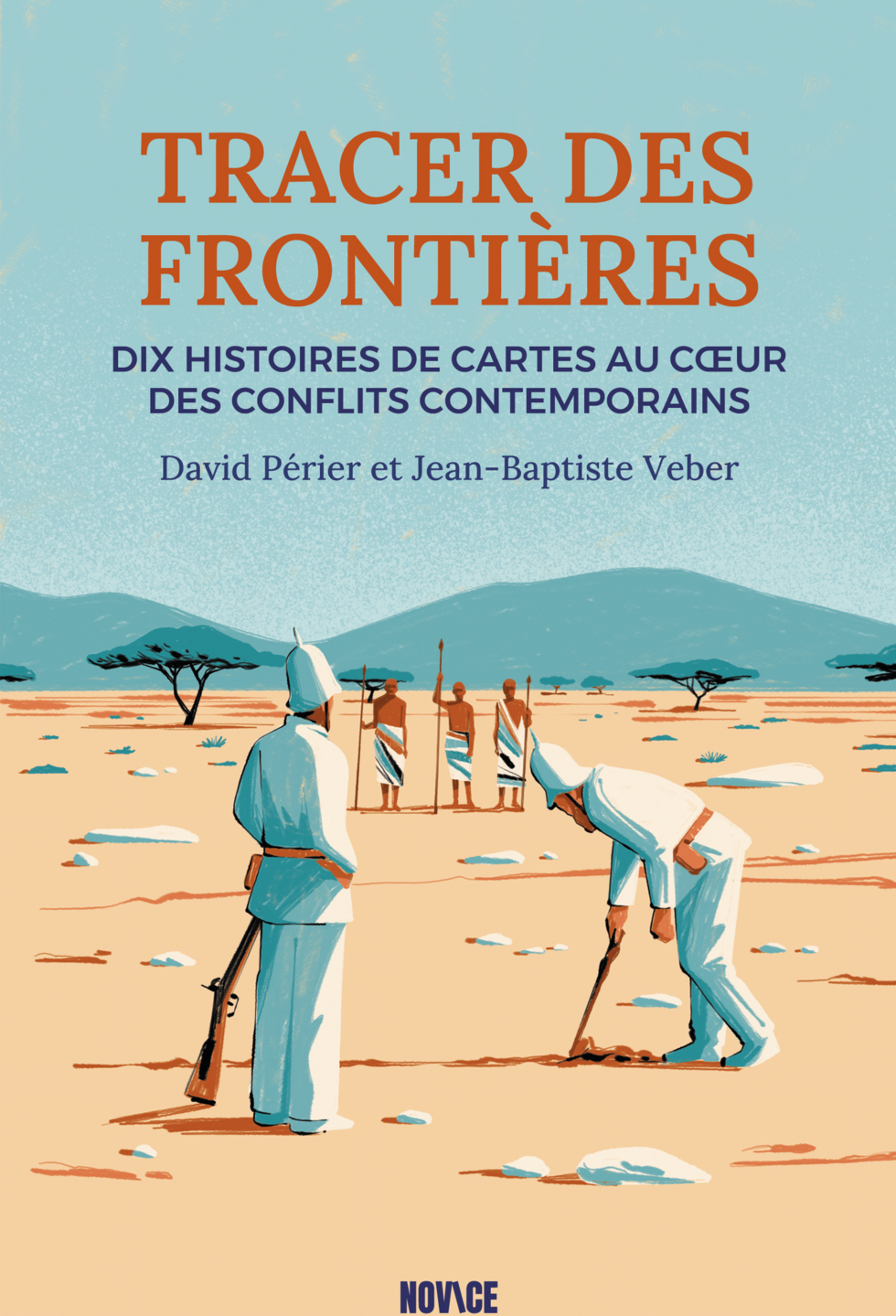 "Tracer des frontières, dix histoires de cartes au cœur des conflits contemporains", paru en mai 2025.