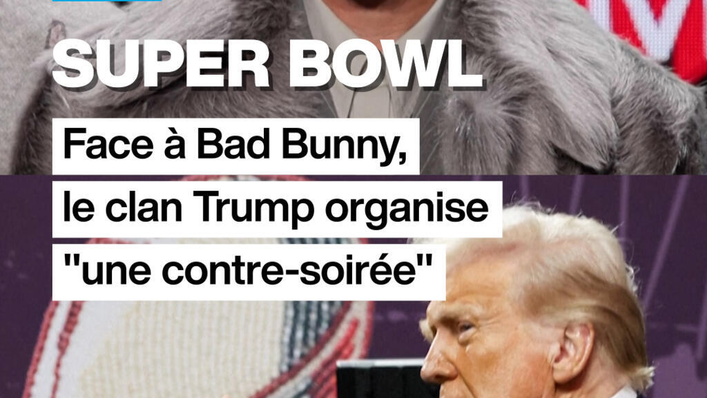 Super Bowl : face à Bad Bunny, le clan Trump organise "une contre-soirée"