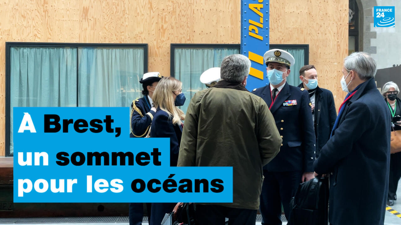 "One Ocean Summit" à Brest, un sommet pour protéger les océans France 24