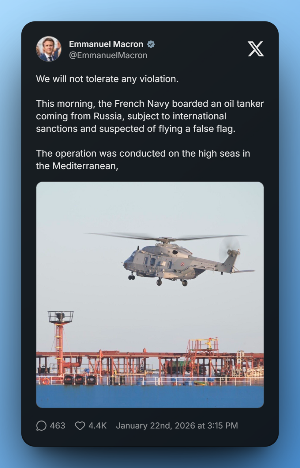 "This morning, the French Navy boarded and searched an oil tanker from Russia, subject to international sanctions and suspected of flying a false flag," Emmanuel Macron said on X.