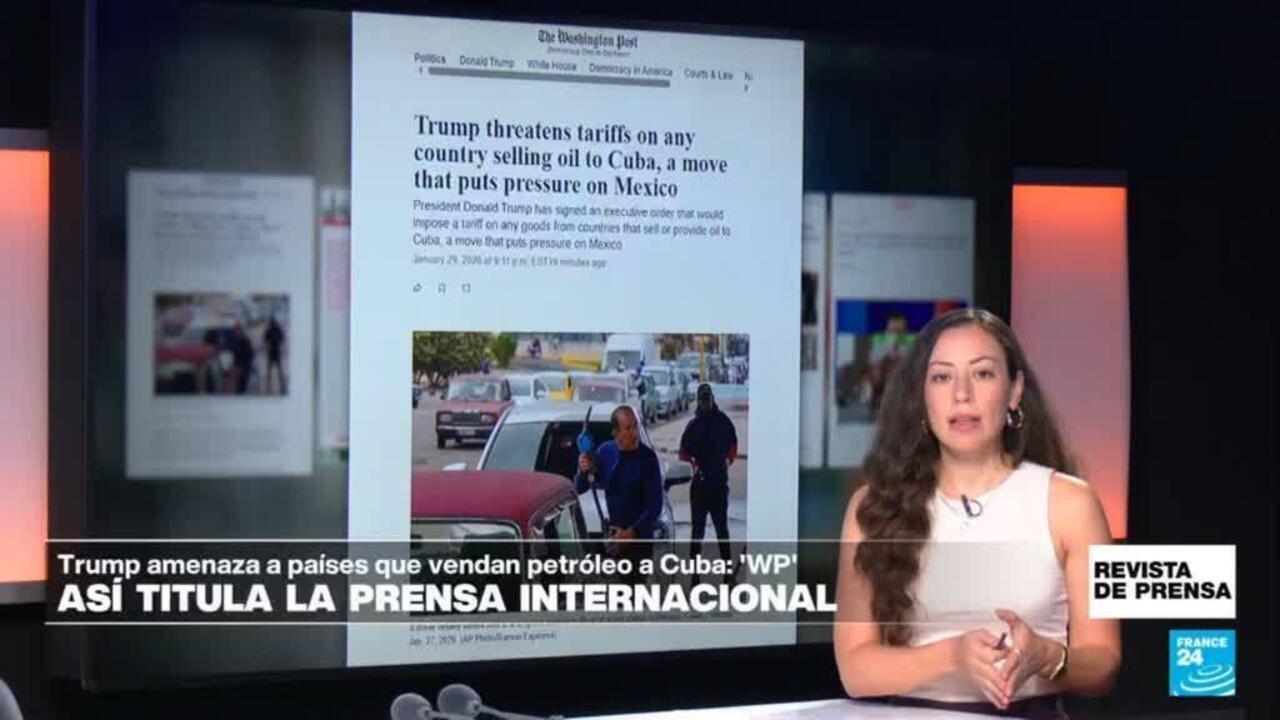«Trump amenaza con imponer aranceles a cualquier país que venda petróleo a Cuba»: ‘The Washington Post’ – Revista de prensa
