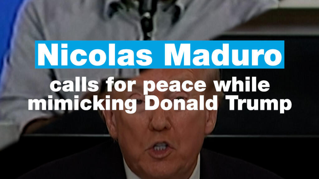 Nicolas Maduro calls for peace while mimicking Donald Trump