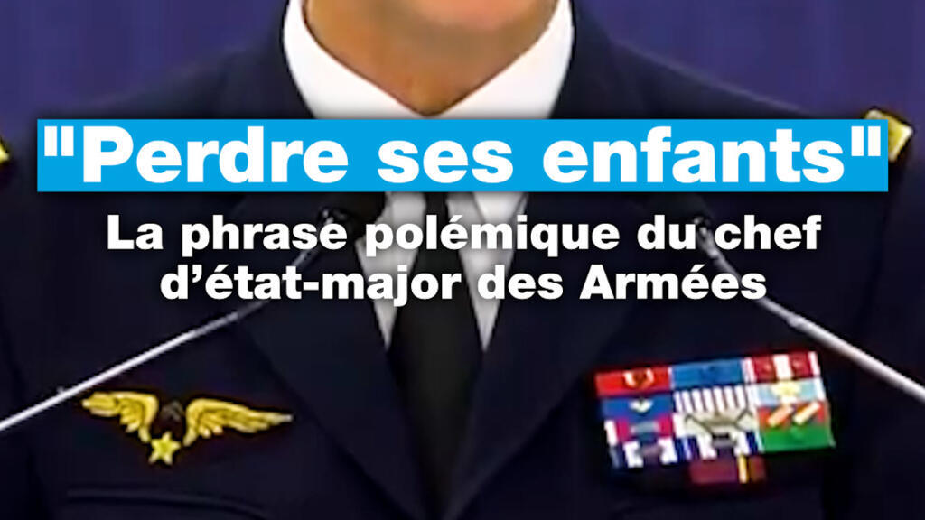 "Perdre ses enfants" : polémique après un discours du chef d'état-major des Armées