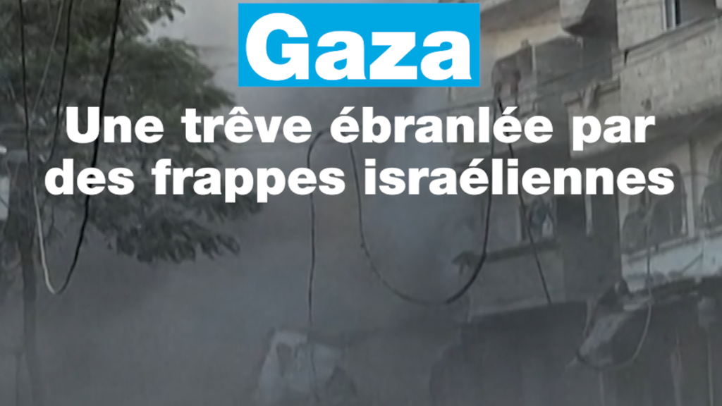 #Gaza : une #trêve ébranlée par des frappes israéliennes