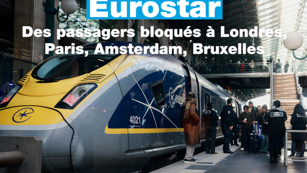 Londres, Paris, Amsterdam et Bruxelles : passagers de l'Eurostar bloqués