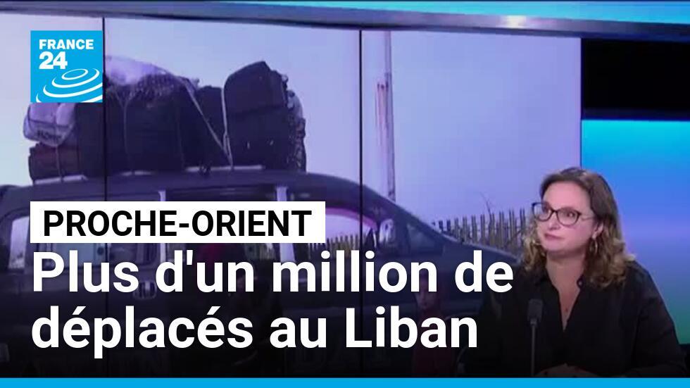 Conflit au Proche-Orient : plus d'un million de déplacés au Liban