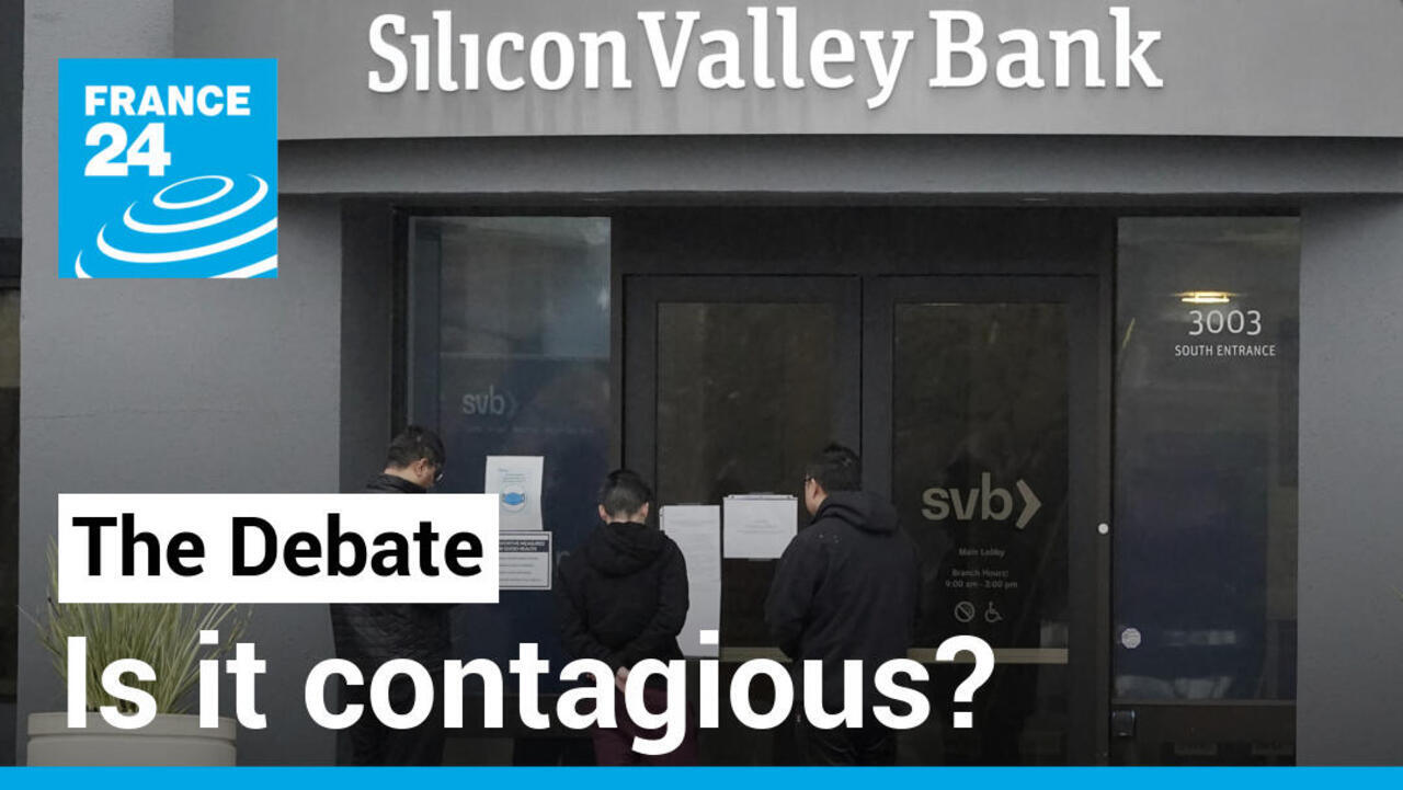 The Debate – Is it contagious? US regulators scramble after Silicon Valley Bank failure