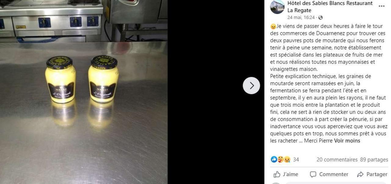 French chef Grandgirard  in May posted an appeal on Facebook asking people to stop hoarding mustard. His post generated a massive response, with people sending him dozens of pots of mustard to keep him and his restaurant afloat. The post has since been taken down.