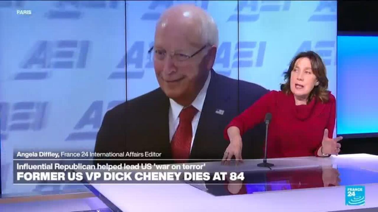 The political legacy of Dick Cheney, former US vice president